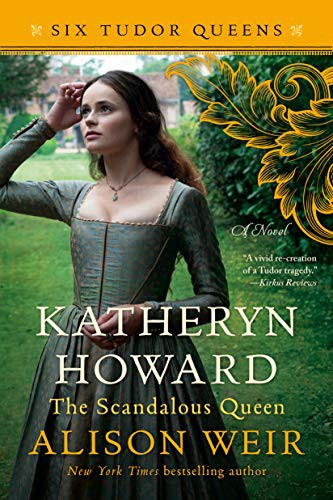 Cover of Katheryn Howard, The Scandalous Queen