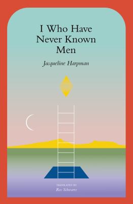 Cover of I Who Have Never Known Men